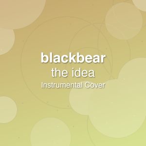 the idea - blackbear - Instrumental Cover