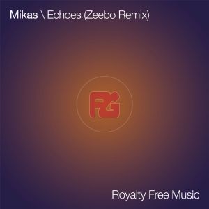 Echoes - Zeebo Remix