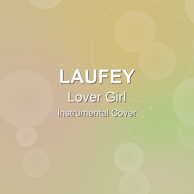 Lover Girl - Laufey - Instrumental CoverInstrumental Covers