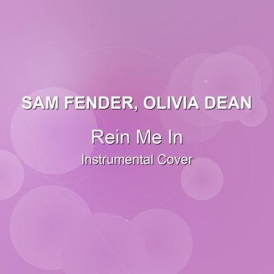 Rein Me In - Sam Fender, Olivia Dean - Instrumental CoverInstrumental Covers