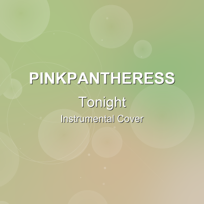 Tonight - PinkPantheress - Instrumental CoverInstrumental Covers