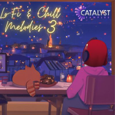 Catalyst Samples - Lo-Fi & Chill Melodies Vol 3Sample Packs