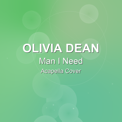Man I Need - Olivia Dean - Acapella CoverAcapella Covers