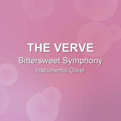 Bittersweet Symphony - The Verve - Instrumental CoverInstrumental Covers