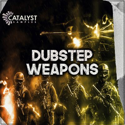 Catalyst Samples - Dubstep WeaponsSample Packs