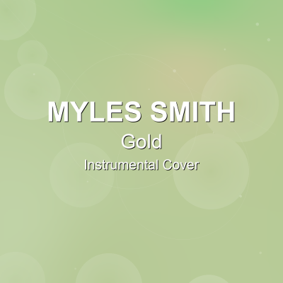 Gold - Myles Smith - Instrumental CoverInstrumental Covers