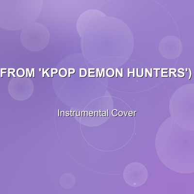 Soda Pop (From 'KPop Demon Hunters') Saja Boys - Soda Pop (From 'KPop Demon Hunters') Saja Boys - Instrumental CoverInstrumental Covers