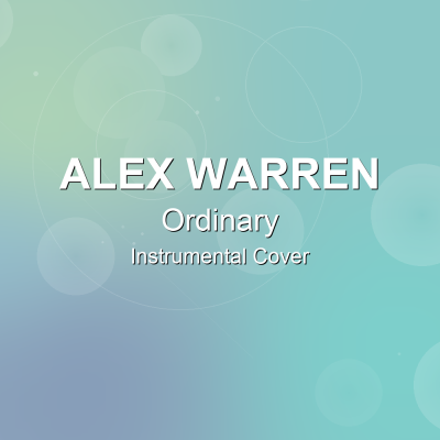 Ordinary - Alex Warren - Instrumental CoverInstrumental Covers