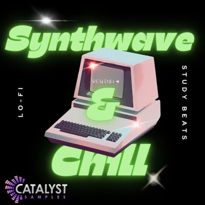 Catalyst Samples - Synthwave & ChillSample Packs