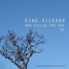 Richard King - Who Killed The Gay