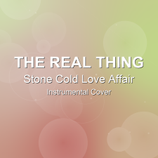 Stone Cold Love Affair - The Real Thing - Instrumental Cover
