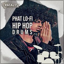 Catalyst Samples - Phat Lo-Fi Hip Hop Drums