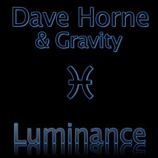Dave Horne & Gravity - Luminance (Original Mix) 