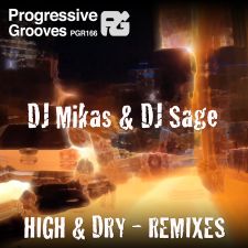 Dj Mikas & Dj Sage - High & Dry (Kings Of Addiction Remix)