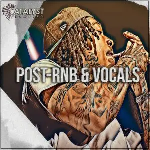 Catalyst Samples - Post RnB & Vocals