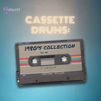 Catalyst Samples - Cassette Drums - 1980's CollectionSample Packs