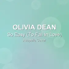 So Easy (To Fall In Love) - Olivia Dean - Acapella Cover