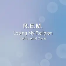 Losing My Religion - R.E.M. - Instrumental Cover
