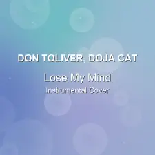 Lose My Mind - Don Toliver, Doja Cat - Instrumental Cover