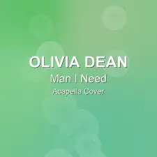 Man I Need - Olivia Dean - Acapella Cover