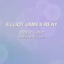 Boy In Love - Elliot James Reay - Instrumental Cover