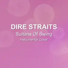 Sultans Of Swing - Dire Straits - Instrumental Cover