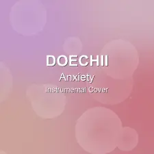 Anxiety - Doechii - Instrumental Cover