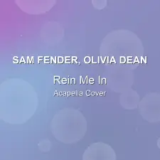 Rein Me In - Sam Fender, Olivia Dean - Acapella Cover