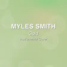 Gold - Myles Smith - Instrumental Cover