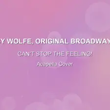 CAN'T STOP THE FEELING! - Stark Sands, Betsy Wolfe, Original Broadway Cast of '& Juliet'. - Acapella Cover