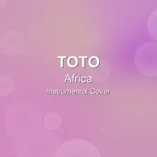 Africa - TOTO - Instrumental Cover