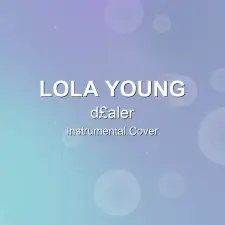 d£aler - Lola Young - Instrumental Cover