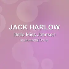 Hello Miss Johnson - Jack Harlow - Instrumental Cover