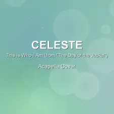 This Is Who I Am (from "The Day of the Jackal") - Celeste - Acapella Cover