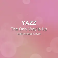 The Only Way Is Up - Yazz - Instrumental Cover