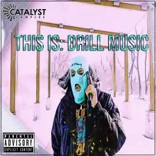 Catalyst Samples - This Is Drill Music