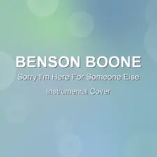 Sorry I'm Here For Someone Else - Benson Boone - Instrumental Cover