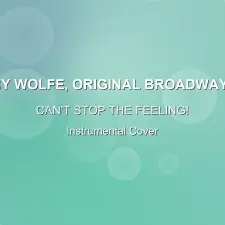 CAN'T STOP THE FEELING! - Stark Sands, Betsy Wolfe, Original Broadway Cast of '& Juliet'. - Instrumental Cover
