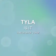 IS IT - TYLA - Instrumental Cover