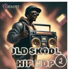 Catalyst Samples - Old Skool Hip Hop Vol 2