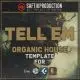 Tell Em - Organic House Template for Ableton Live