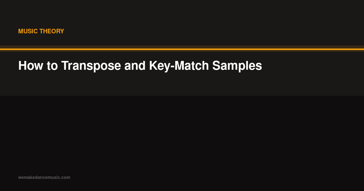 How to Transpose and Key-Match Samples
